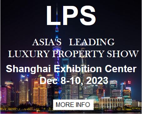 Get ready to experience the ultimate showcase of luxury real estate at the 22nd edition of LPS. This year, LPS is set to take place in the heart of China's glamorous economic capital, Shanghai, from December 8th to 10th, 2023, at the prestigious Shanghai Exhibition Centre.

Article by : lps-china.com